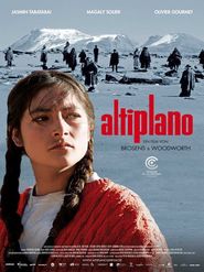 Another movie Altiplano of the director Djessika Houp Vudvort.
