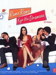 Another movie Rama Rama Kya Hai Dramaaa of the director Chandrakant Sinh.