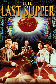 Another movie The Last Supper of the director Stacy Title.