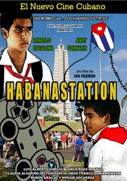 Another movie Habanastation of the director Ian Padron.