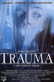 Another movie Trauma of the director Dario Argento.