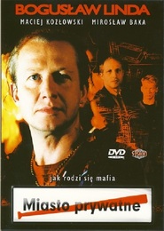 Another movie Miasto prywatne of the director Jacek Skalski.
