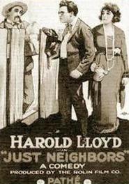 Another movie Just Neighbors of the director Harold Lloyd.