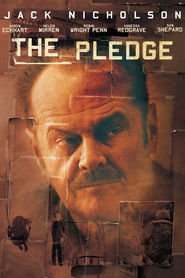 Another movie The Pledge of the director Sean Penn.