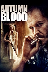 Another movie Autumn Blood of the director Markus Blunder.
