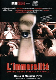 Another movie L'immoralita of the director Massimo Pirri.