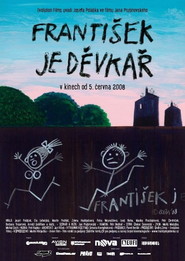 Another movie Frantisek je devkar of the director Jan Prusinovský.
