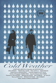 Another movie Cold Weather of the director Aaron Katz.