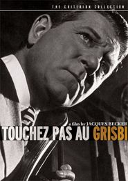 Another movie Touchez pas au grisbi of the director Jacques Becker.