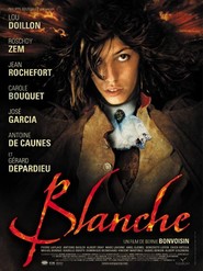 Another movie Blanche of the director Bernie Bonvoisin.