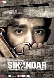 Another movie Sikandar of the director Piyush Jha.