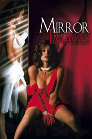 Another movie Mirror Images of the director Gregory Dark.