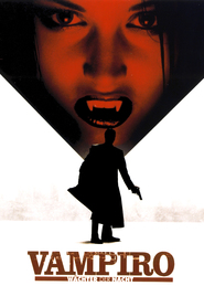 Another movie Vampiro of the director Horhe Ramirez Rivera.