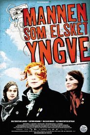 Another movie Mannen som elsket Yngve of the director Stian Kristiansen.