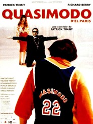 Another movie Quasimodo d'El Paris of the director Patrik Timsit.