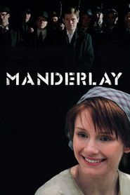 Another movie Manderlay of the director Lars von Trier.