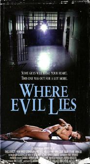 Another movie Where Evil Lies of the director Kevin Alber.