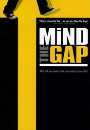 Another movie Mind the Gap of the director Eric Schaeffer.