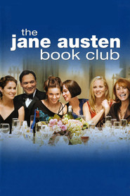 Another movie The Jane Austen Book Club of the director Robin Swicord.