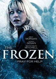 Another movie The Frozen of the director Endryu Hayatt.