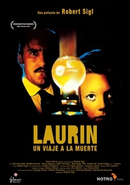 Another movie Laurin of the director Robert Sigl.