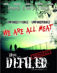 Another movie The Defiled of the director Julian Grant.
