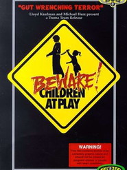 Another movie Beware: Children at Play of the director Mik Cribben.
