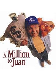 Another movie A Million to Juan of the director Paul Rodriguez.
