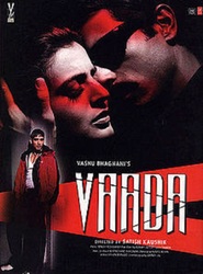 Another movie Vaada of the director Satish Kaushik.