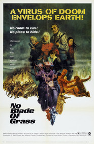 Another movie No Blade of Grass of the director Cornel Wilde.