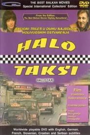 Another movie Halo taxi of the director Vlastimir Radovanovic.