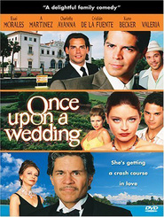 Another movie Once Upon a Wedding of the director Matia Karrell.