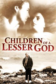 Another movie Children of a Lesser God of the director Randa Haines.