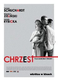Another movie Chrzest of the director Marcin Wrona.
