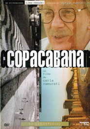 Another movie Copacabana of the director Carla Camurati.