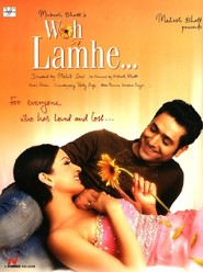 Another movie Woh Lamhe of the director Mohit Suri.