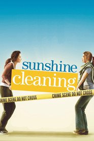 Another movie Sunshine Cleaning of the director Christine Jeffs.