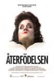 Another movie Aterfodelsen of the director Hugo Lilja.