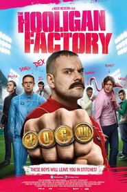 Another movie The Hooligan Factory of the director Nick Nevern.