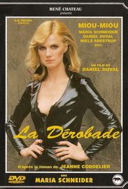 Another movie La derobade of the director Daniel Duval.