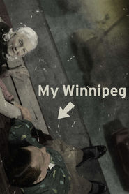 Another movie My Winnipeg of the director Guy Maddin.