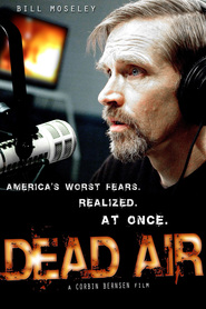 Another movie Dead Air of the director Corbin Bernsen.