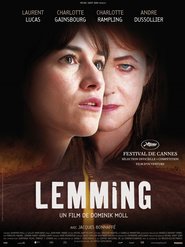 Another movie Lemming of the director Dominik Moll.