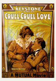 Another movie Cruel, Cruel Love of the director George Nichols.