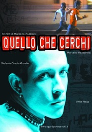 Another movie Quello che cerchi of the director Marco S. Puccioni.