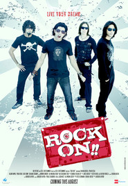 Rock On!! movie cast and synopsis.
