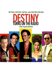 Another movie Destiny Turns on the Radio of the director Jack Baran.