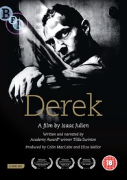 Another movie Derek of the director Isaac Julien.