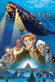 Another movie Atlantis: The Lost Empire of the director Gary Trousdale.