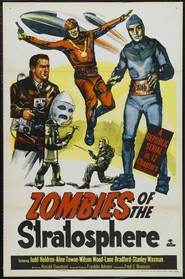 Another movie Zombies of the Stratosphere of the director Fred C. Brannon.